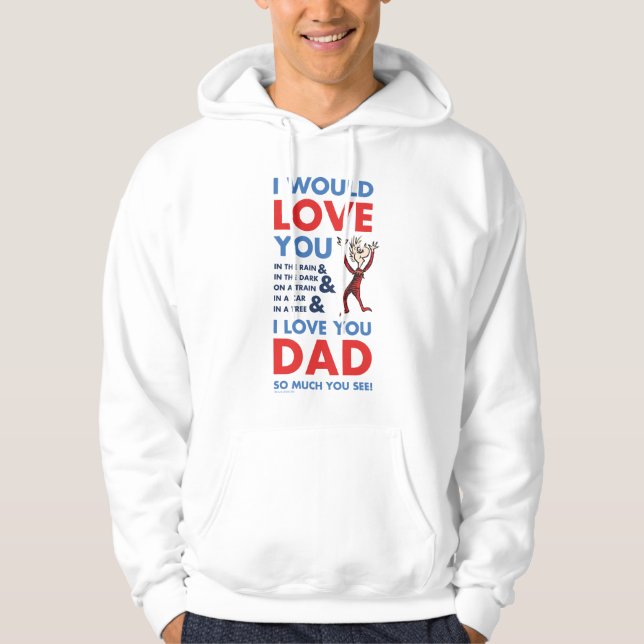 Sudadera Dr. Seuss | Te amo papá tanto que ya ves (Anverso)
