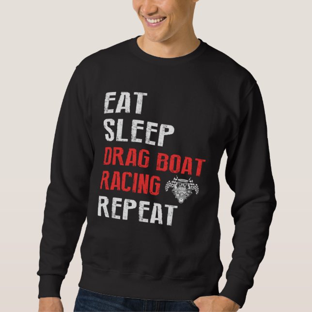 Sudadera Drag Boat Race for Drag Boat and Drag Boat Driver  (Anverso)