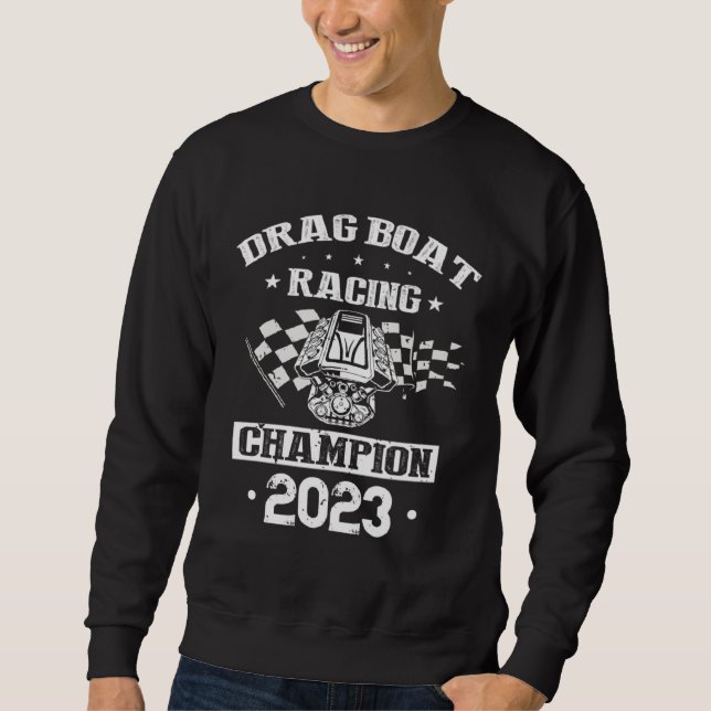 Sudadera Drag Boat Racer for Drag Boat Race and Drag Boat (Anverso)