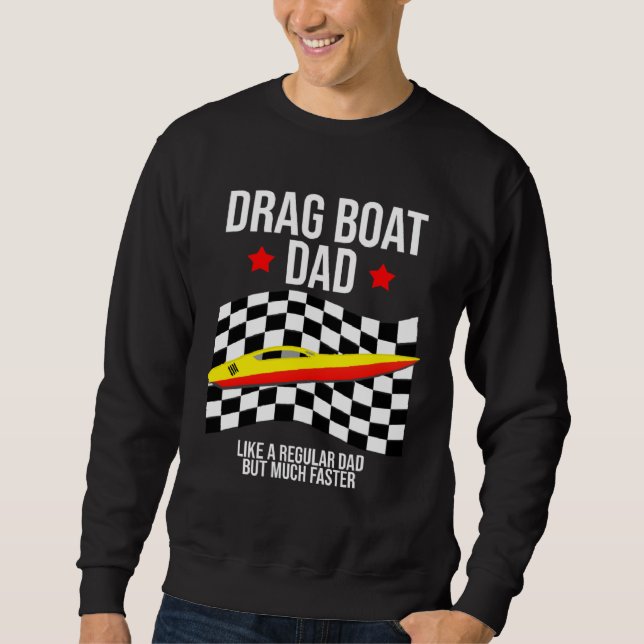Sudadera Drag Boat Racer for Drag Boat Race and Drag Boat   (Anverso)