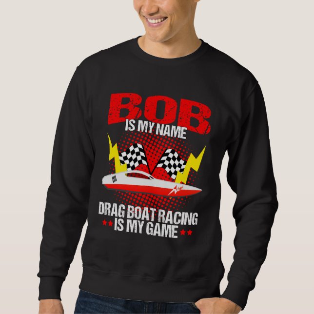 Sudadera Drag Boat Racer for Drag Boat Race and Drag Boat B (Anverso)