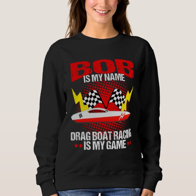 Sudadera Drag Boat Racer for Drag Boat Race and Drag Boat B (Anverso)
