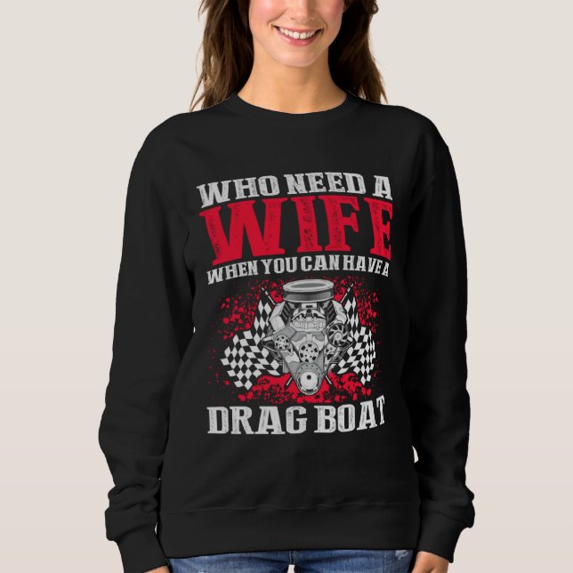 Sudadera Drag Boat Racing for Drag Boat Racer and Drag Boat (Anverso)