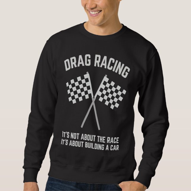 Sudadera Drag Racing Drifting And Drag Racer  2 (Anverso)