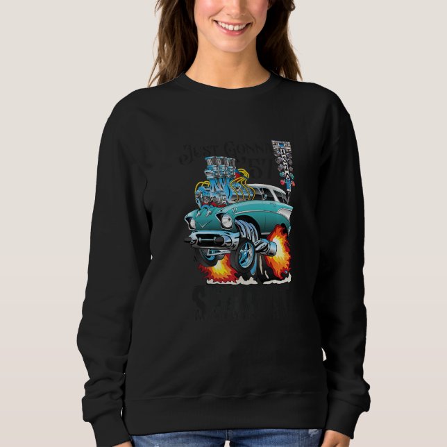 Sudadera Drag Racing Fifties Race Car Street Machine Gonna  (Anverso)