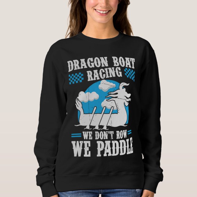 Sudadera Dragon Boat Racing For Dragon Boat Paddler Drummer (Anverso)