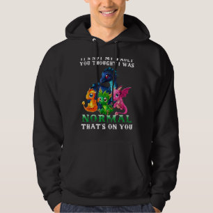 Sudadera Dragon Fun No es culpa mía que pensaras que no era