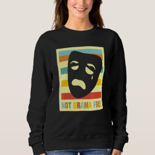 Sudadera Drama de clase dramática Teatro vintage Teatro esp
