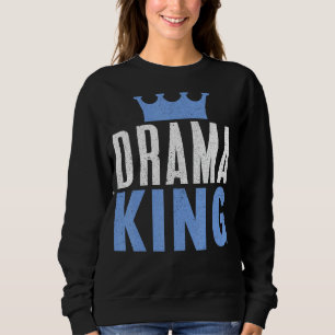 Sudadera Drama King, actriz teatral Amenaza musical de Broa