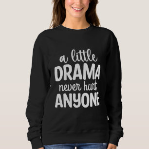 Sudadera Drama Reina cita un divertido drama