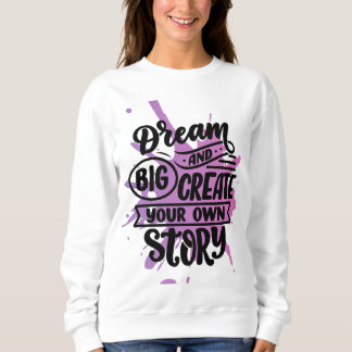 Sudadera Dream Big