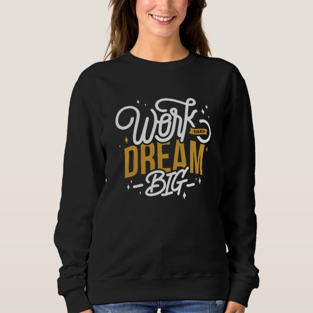 Sudadera Dream Big (Anverso)