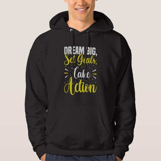 Sudadera Dream Big Set Goals Take Action Growth Mindset St (Anverso)