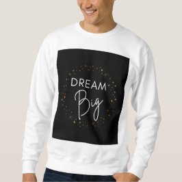 Sudadera Dream Big Winter Tee