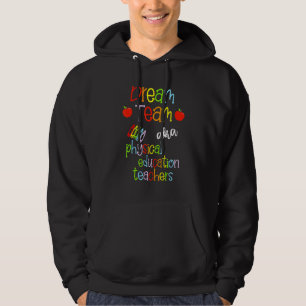 Sudadera Dream Team Aka Profesores De Educación Física Cute