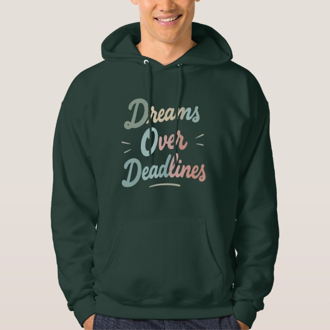 Sudadera Dreams Over Deadlines – Manifest More, Stress Less (Anverso)