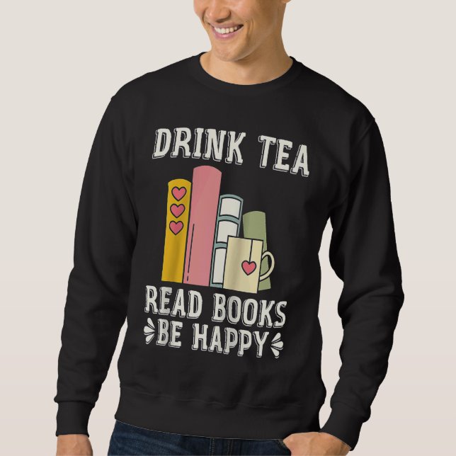 Sudadera Drink Tea Read Books Be Happy Raglan Baseball 1 (Anverso)