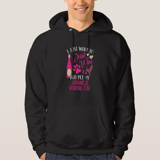 Sudadera Drink Wine and Pet My Japanese Bobtail Cat Cat Mom (Anverso)