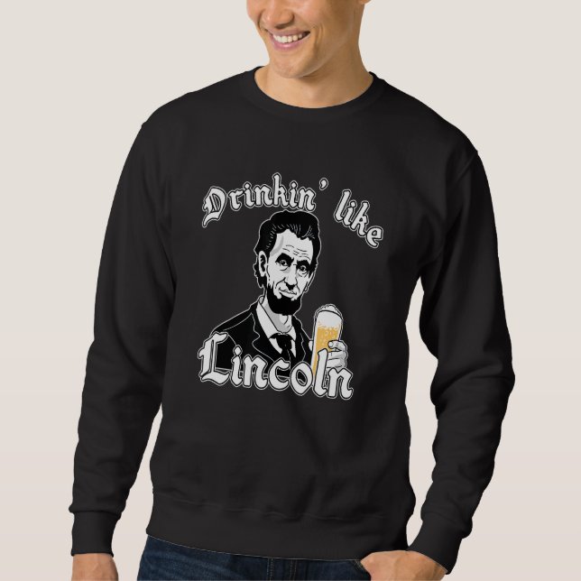 Sudadera Drinkin Como Lincoln Bandera Estadounidense 4 De J (Anverso)