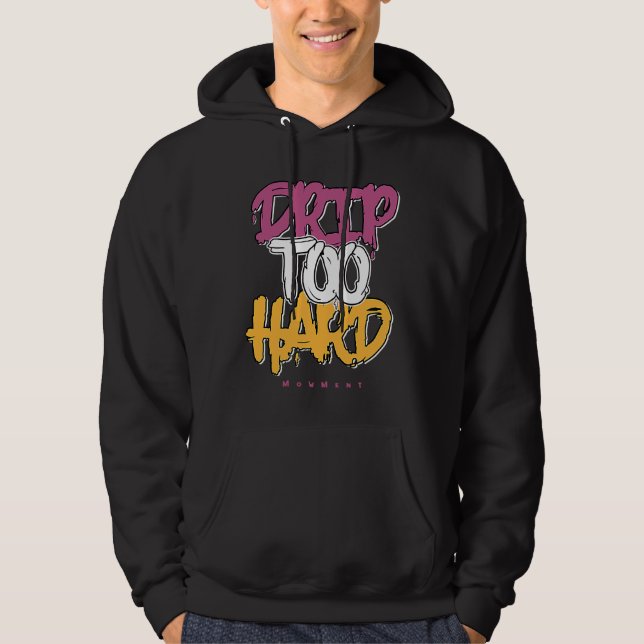 Sudadera Drip Too Hard OG Brotherhood 1s Matching (Anverso)