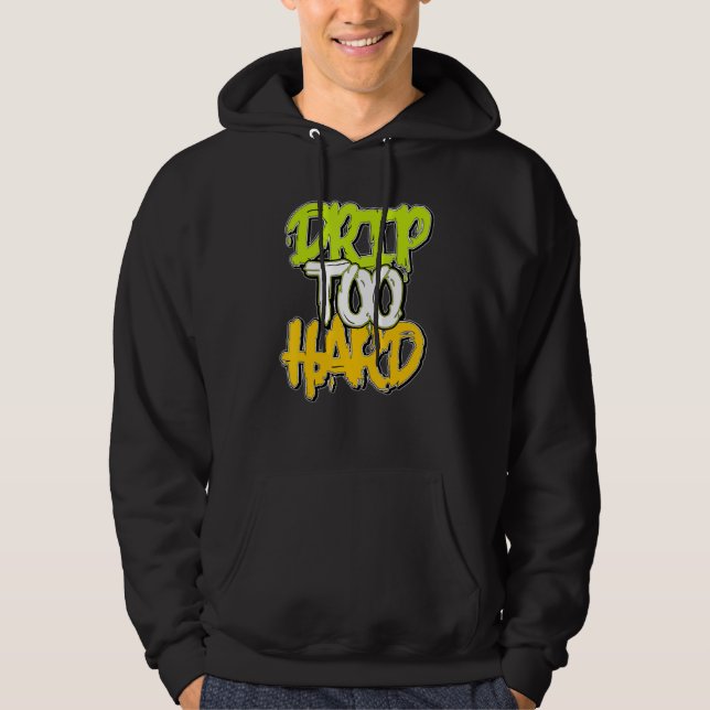Sudadera Drip Too Hard OG Volt Gold 1s Matching (Anverso)