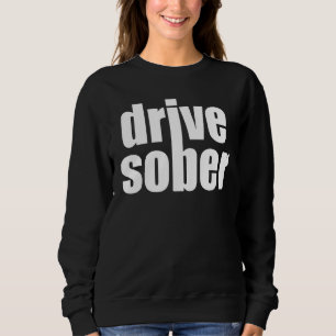Sudadera Drive Sober
