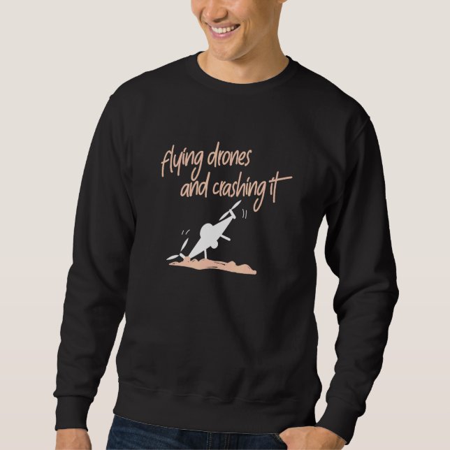 Sudadera Drones Voladores Y Crackearlos (Anverso)