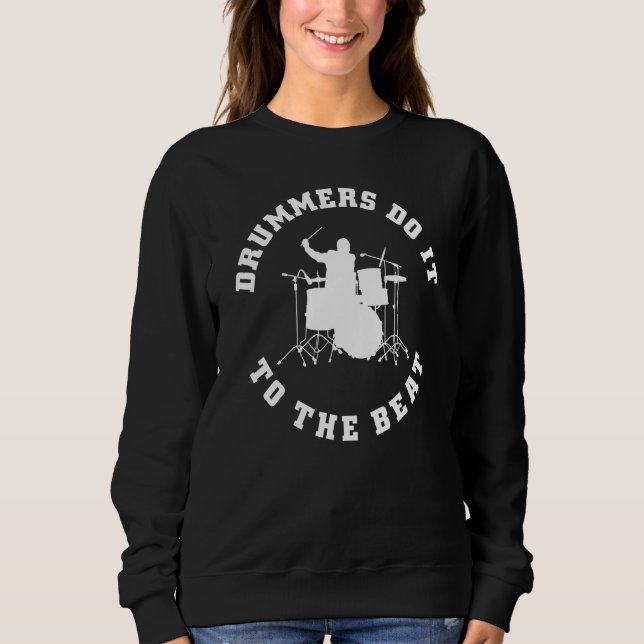 SUDADERA DRUMMERS DO IT TO THE BEAT DRUM  MUSICIAN (Anverso)