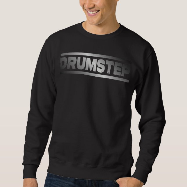 Sudadera Drumstep  Drum Bass DNB DrumNBass Junglist (Anverso)