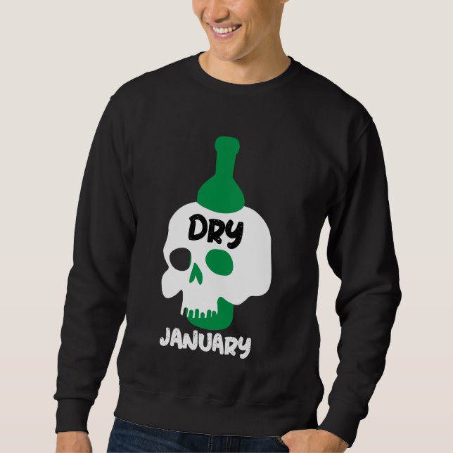 Sudadera Dry January Sobriety Challenge Support Gifts (Anverso)
