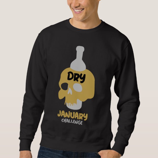 Sudadera Dry January Sobriety Challenge Support Gifts (Anverso)