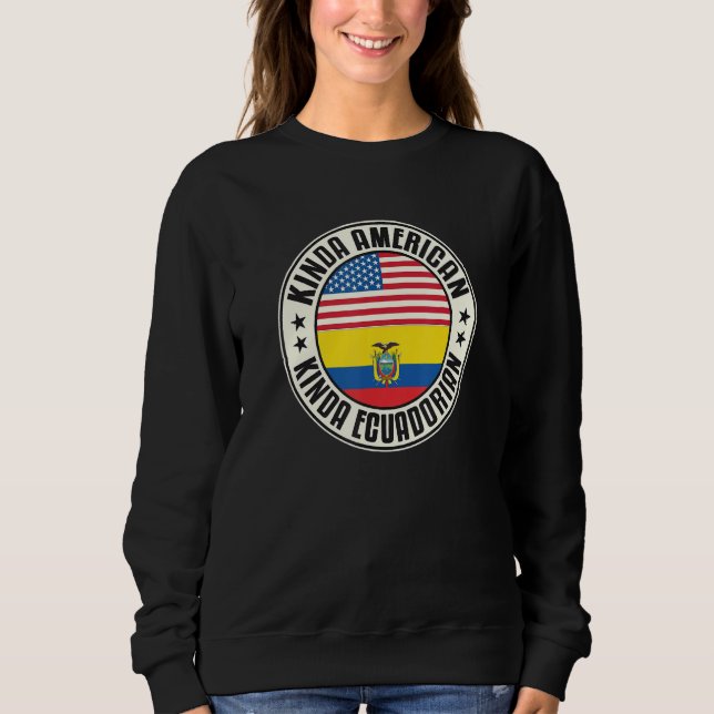 Sudadera Dual Citizenship American Ecuadorian Ecuador Usa F (Anverso)