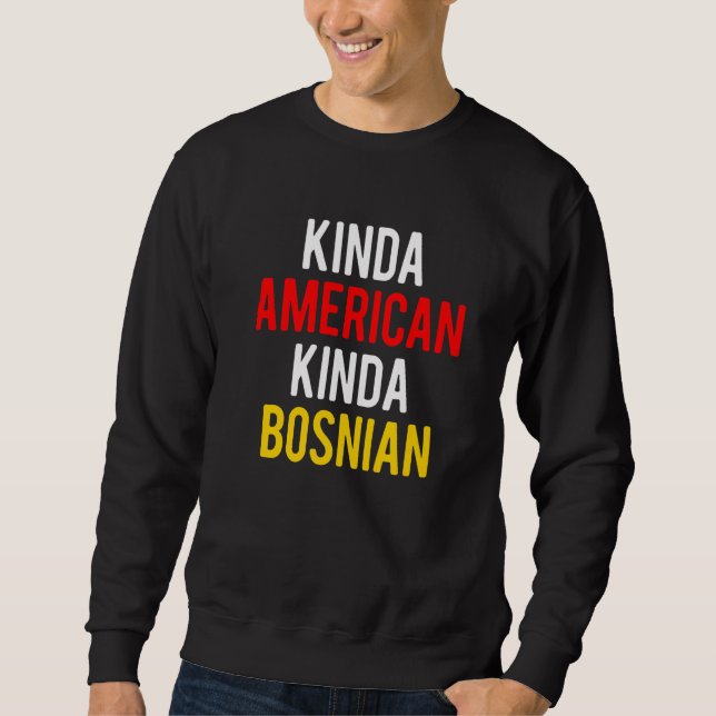 Sudadera Dual Citizenship BosniaKinda Bosnian American Citi (Anverso)