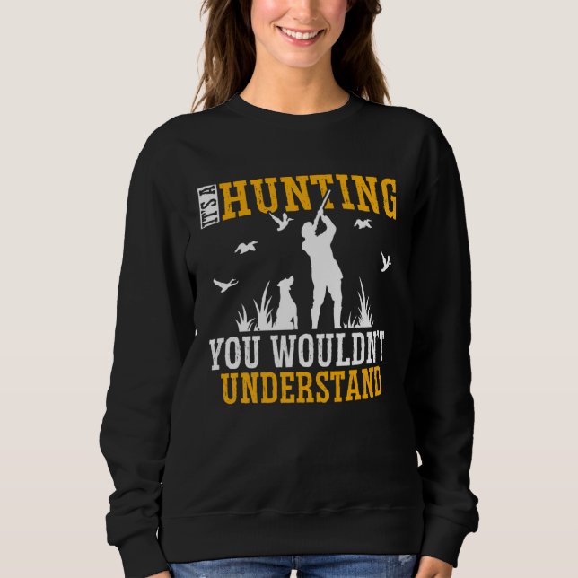 Sudadera Duck Hunting Waterfowl Hunting A Hunting Thing  2 (Anverso)