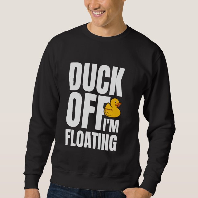 Sudadera Duck Off Im Flotante Rubber Duck Bath Duck (Anverso)