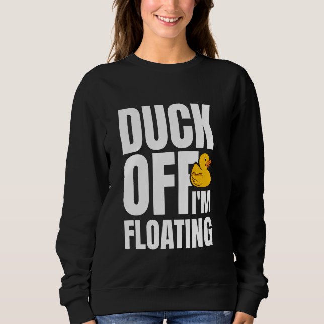 Sudadera Duck Off Im Flotante Rubber Duck Bath Duck (Anverso)
