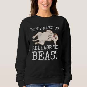 Sudadera Dueño de Chihuahua no me haga liberar a la bestia