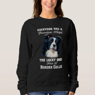 Sudadera Dueño De Perro De Collie Fronterizo Todos Tienen U