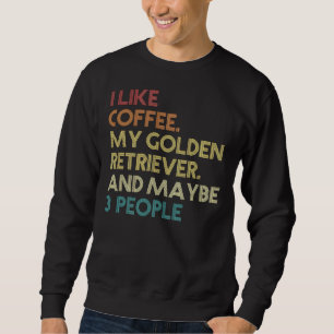 Sudadera Dueño de perro de Golden Retriever Coffee gracioso