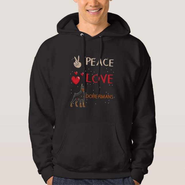 Sudadera Dueño de Perro Doberman Paz Amor Dobermans (Anverso)