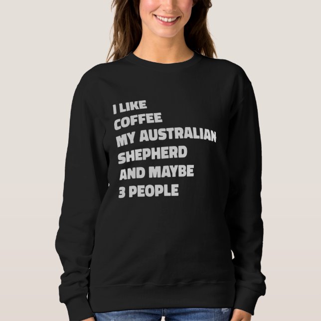 Sudadera Dueño de perro pastor australiano café divertido d (Anverso)