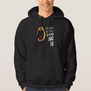 Sudadera Dueño de perro Pug  La vida no es perfecta pero mi