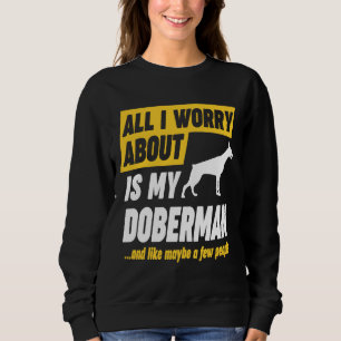 Sudadera Dueño Doberman se preocupa por lo gracioso