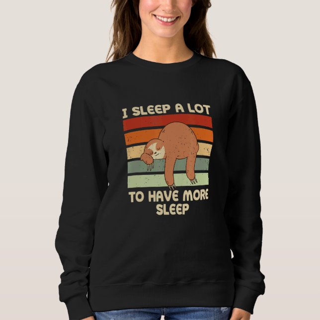 Sudadera Duermo Mucho Para Tener Más Humor De Lástima De Do (Anverso)