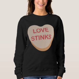 Sudadera Dulce Corazón Apesta Amor Día Anti-San Valentín Di