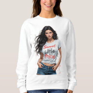 Sudadera Dulce Pero PsicoChica