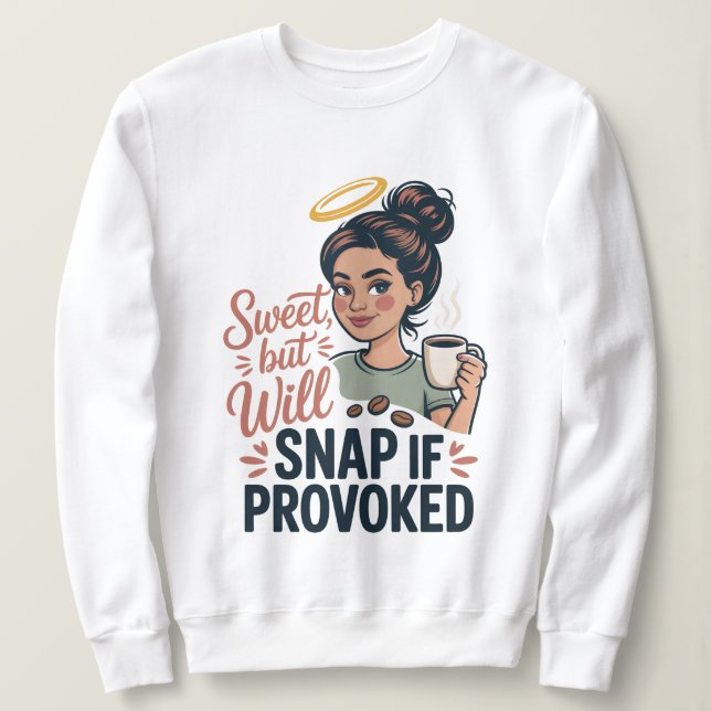 Sudadera Dulce pero se encrespará si se provoca, divertido  (Anverso del diseño)