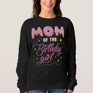 Sudadera Dulce Y Dulce De La Madre De La Chica De Cumpleaño