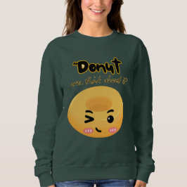 Sudadera Dunot piensa en ello