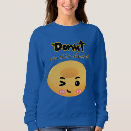 Sudadera Dunot piensa en ello